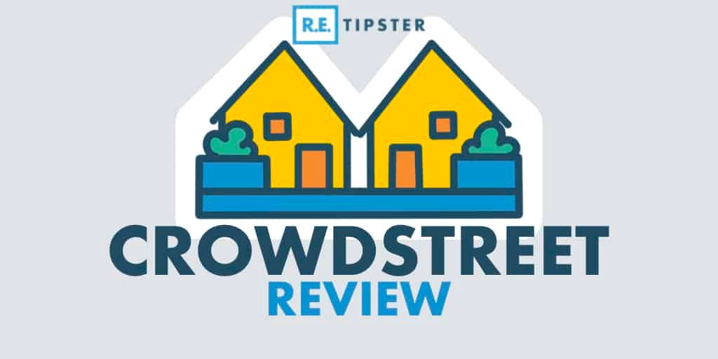 CrowdStreet Review 2024: A Detailed Look at Real Estate Investing