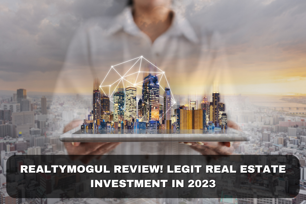 RealtyMogul Review 2024: A Comprehensive Look at Real Estate Investing Online